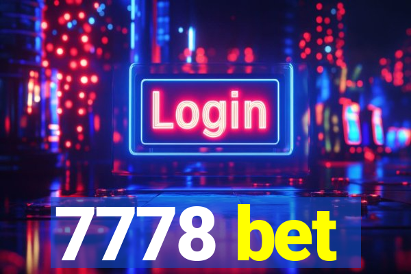 7778 bet